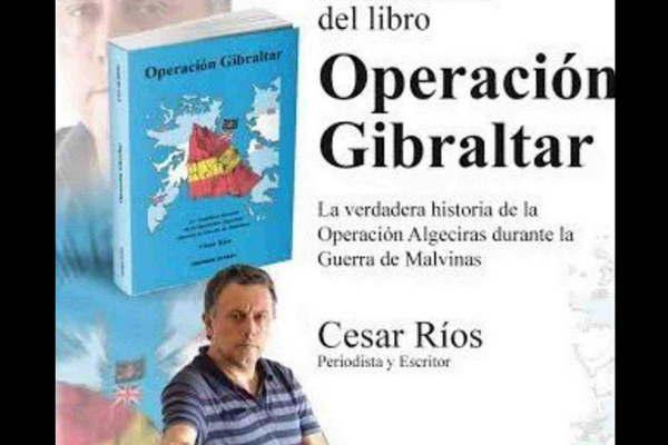 Un escritor y un veterano de Malvinas presentan el libro Operacioacuten Gibraltar