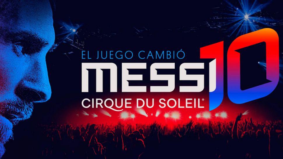 Messi10 by Cirque Du Soleil ya tiene fecha y lugar