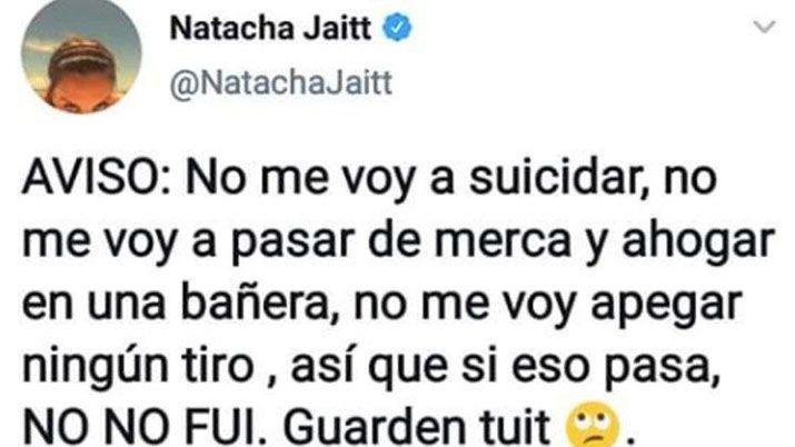 El premonitorio tuit de Natacha- No me voy a suicidar ni pasar de merca