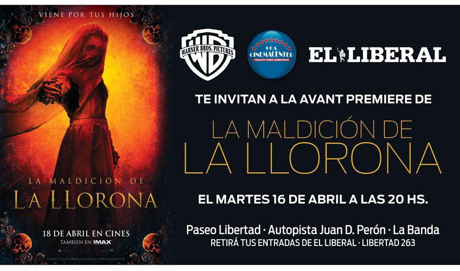 EL LIBERAL Cinemacenter y Warner Bros Pictures te invitan a la Avant Premiere de La Llorona
