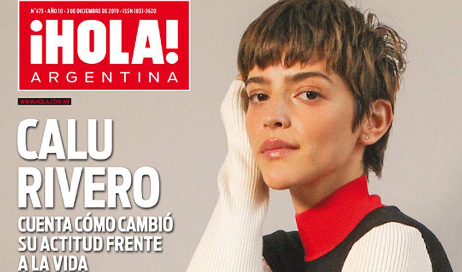 Calu Rivero exhibe su rotundo cambio en la revista iexclHOLA Argentina