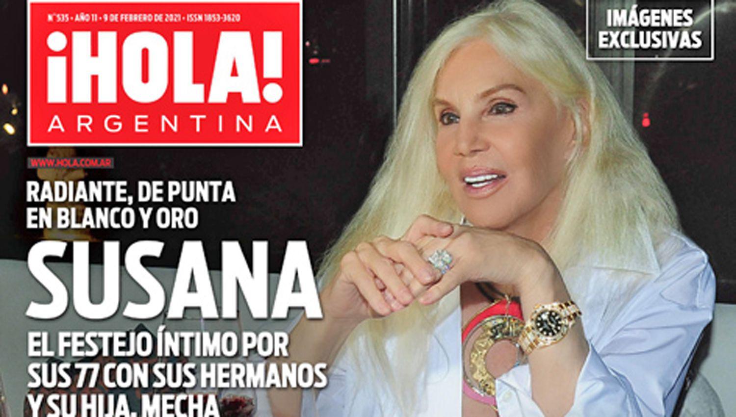 Susana festejoacute sus 77 antildeos y lo compartioacute con iexclHOLA Argentina