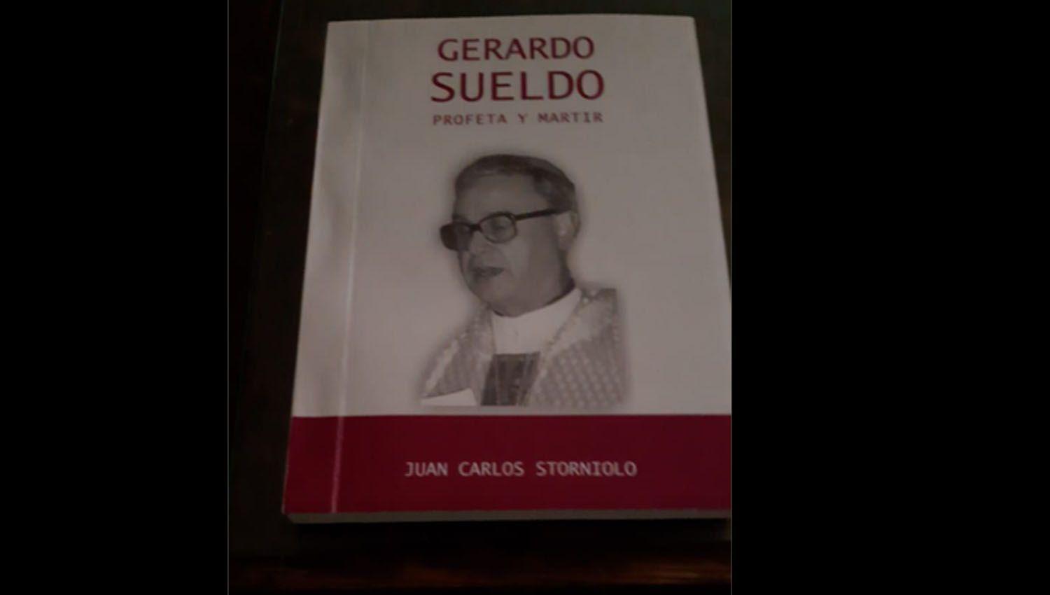 Presentaraacuten el libro sobre monsentildeor Gerardo Sueldo