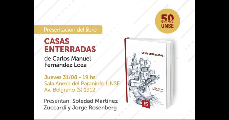 LIBRO Pertenece a Carlos Manuel Fernndez Loza Ser el próximo jueves 31 de agosto a las 19