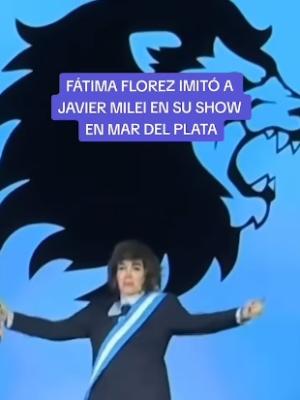 Faacutetima Florez imitoacute a Javier Milei en su debut marplatense