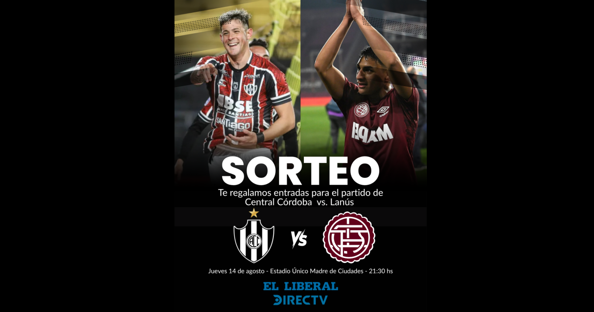 EL LIBERAL te lleva a ver Central Córdoba vs Lans en el estadio Único por Copa Sudamericana