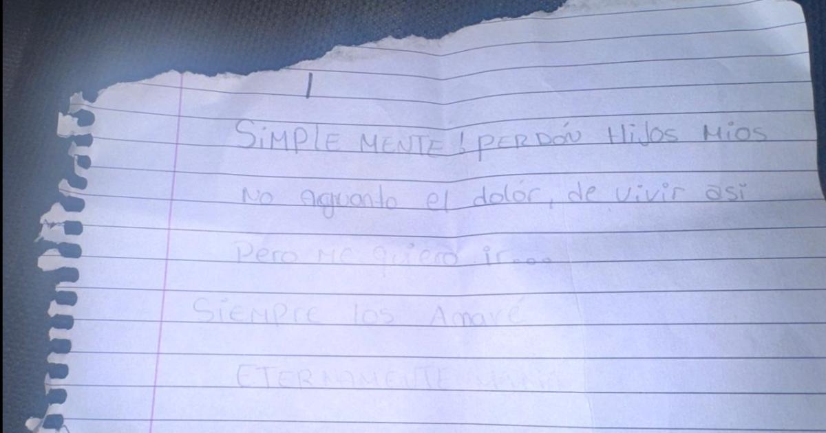 DESPEDIDA La víctima antes de salir de la vivienda dejó una carta dirigida a sus hijos en donde les dicen que no aguanta el dolor de vivir así