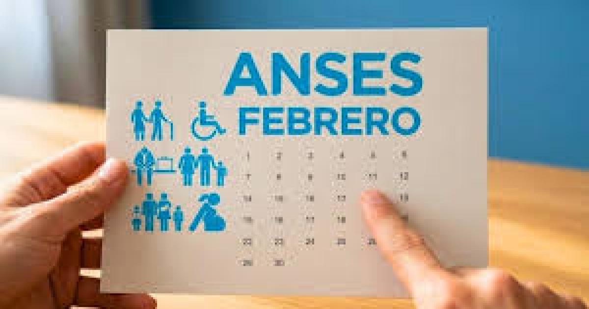 ANSES confirmoacute las fechas de cobro de febrero tras los feriados