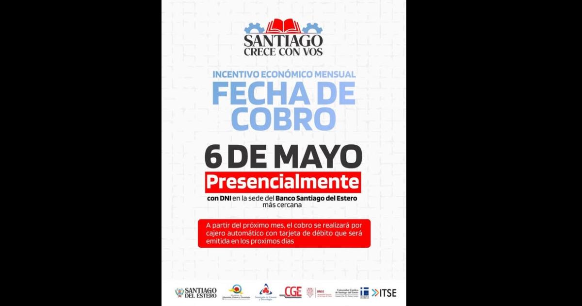 Confirmaron la fecha de pago del programa Santiago Crece con Vos- coacutemo seraacute el cobro
