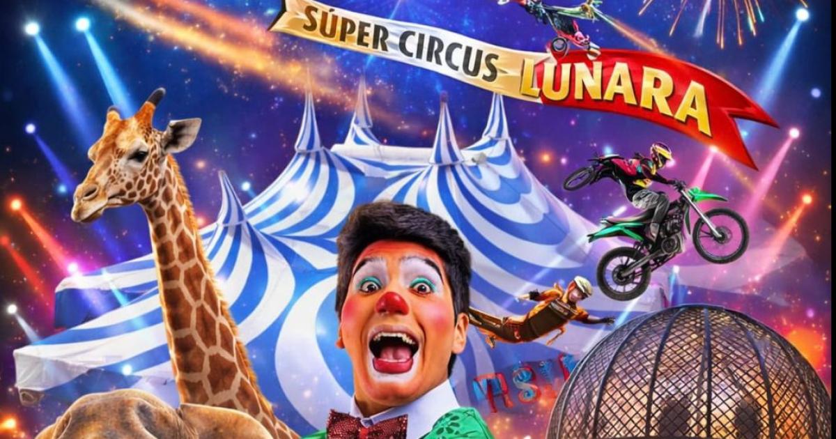 EL LIBERAL sortea entradas para el Super Circus Lunara