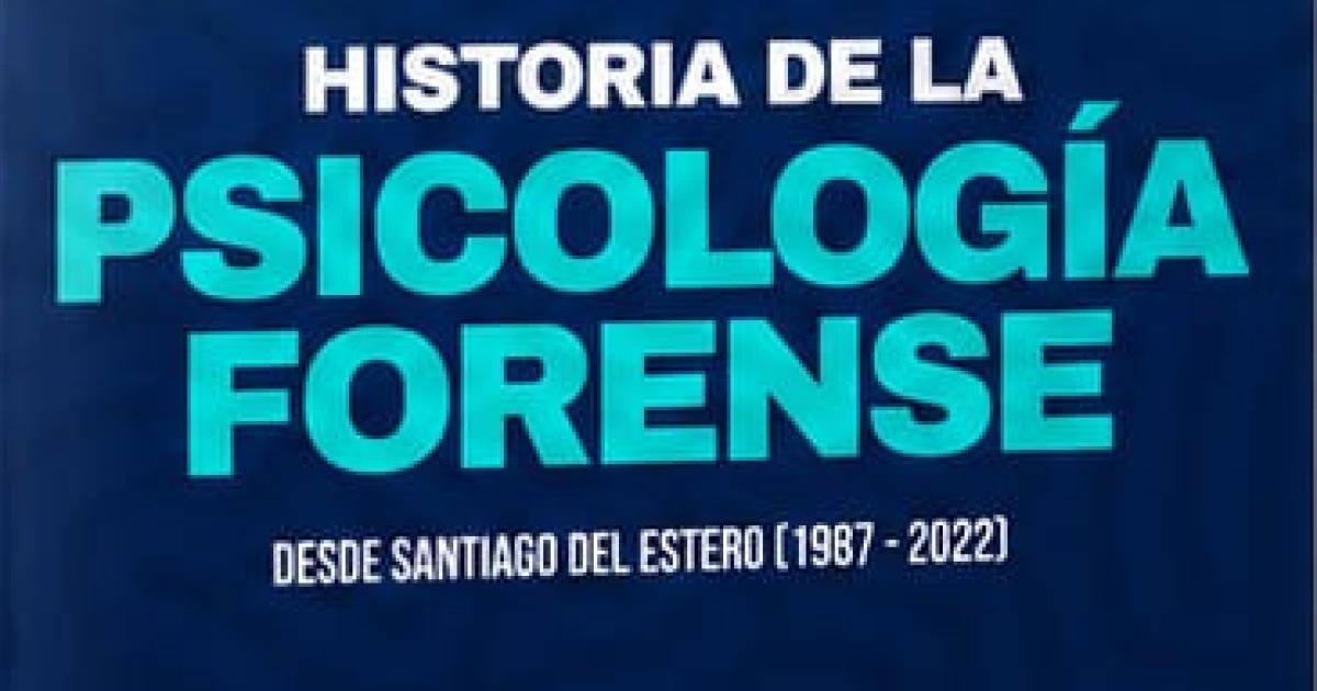 Presentaraacuten una obra basada en una tesis doctoral sobre psicologiacutea forense santiaguentildea