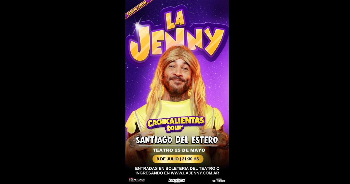 La Jenny presenta su nuevo show Cachicalientas Tour