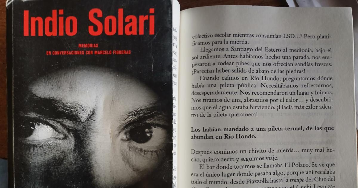 El libro de memorias Recuerdos que mienten un poco donde el Indio Solari recuerda su travesía por Santiago del Estero