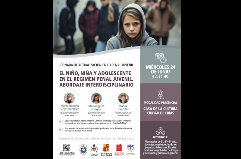 Friacuteas seraacute sede de una jornada clave sobre Reacutegimen Penal Juvenil y abordaje interdisciplinario