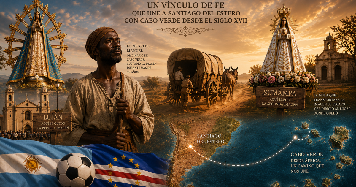 Argentina y Cabo Verde- la historia de fe que une a Santiago del Estero con el paiacutes africano desde hace casi 400 antildeos