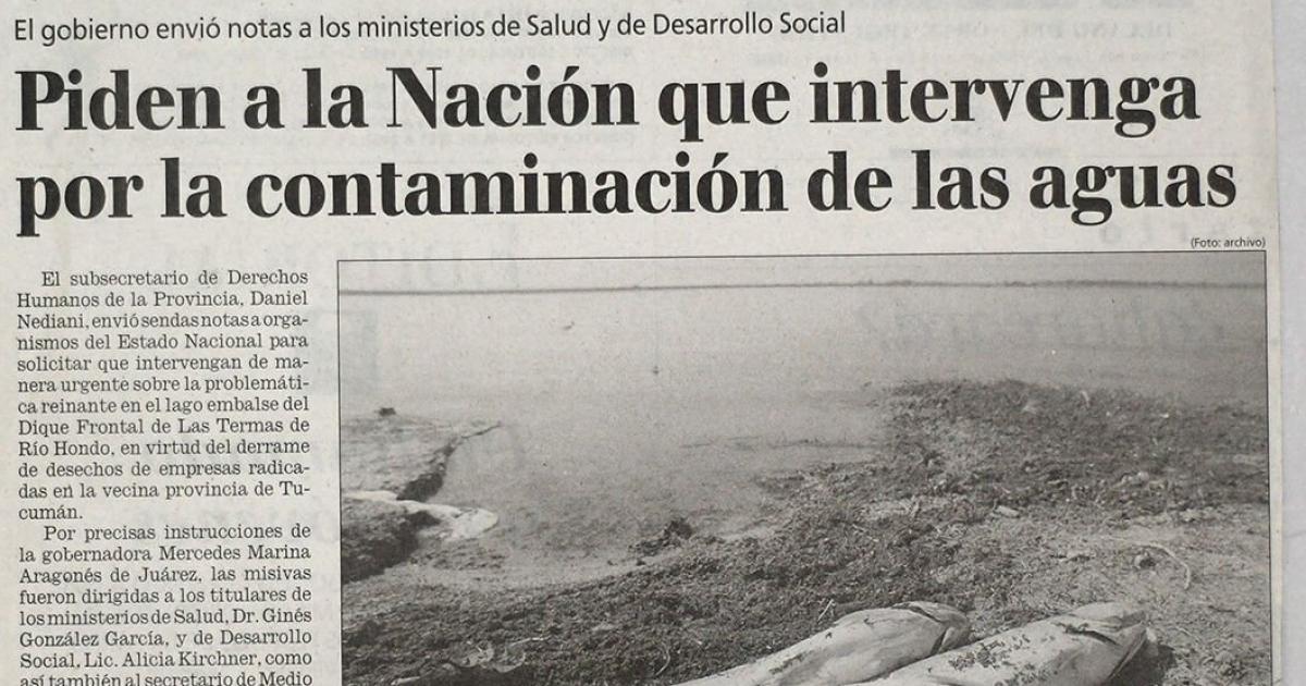 Croacutenica de un desastre anunciado- EL LIBERAL reconstruyoacute la historia de la contaminacioacuten de la Cuenca Saliacute-Dulce