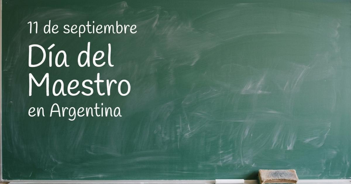 11 de septiembre Día del Maestro en Argentina