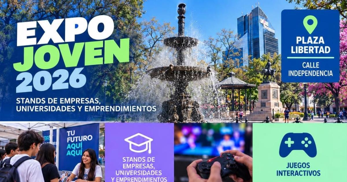 El miércoles se realizar� en Plaza Libertad la Expo Joven 2026
