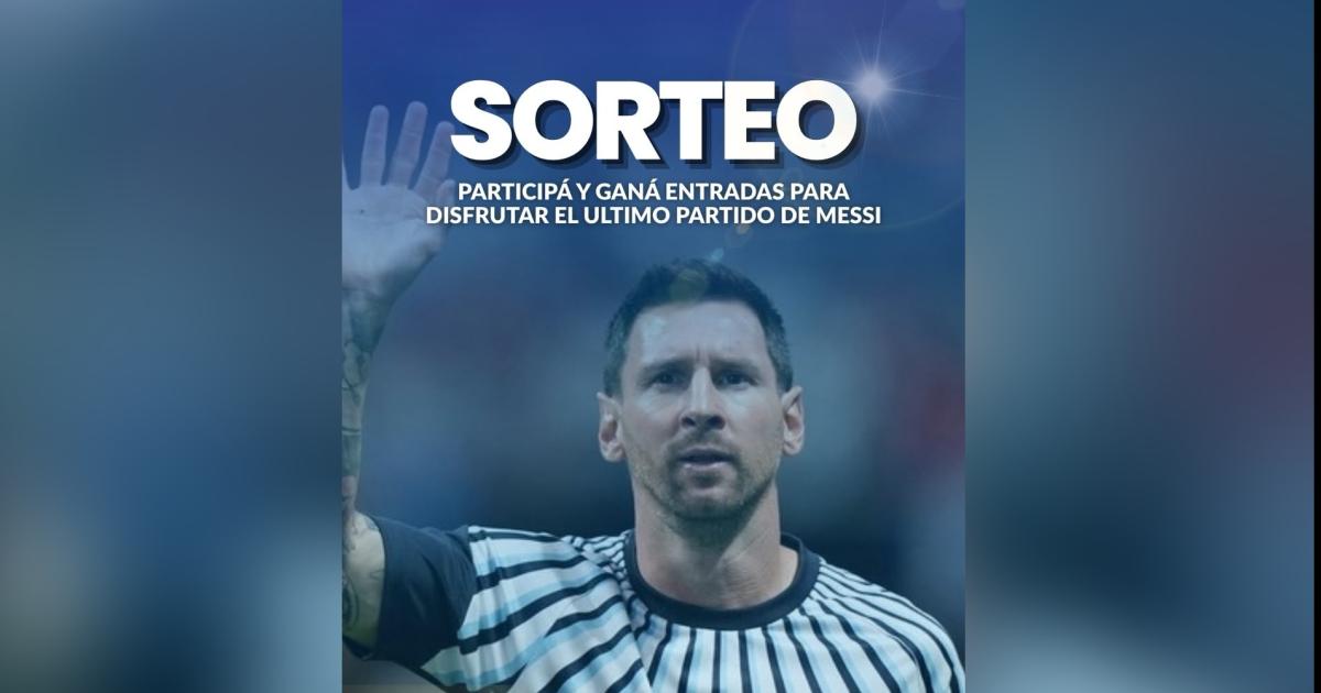 El LIBERAL te lleva a ver el partido despedida de Messi en el Monumental