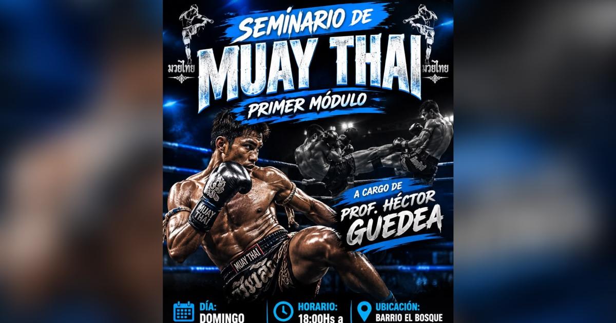 Seminario de Muay Thai en La Banda a cargo de Heacutector Guedea- cuaacutendo es y coacutemo inscribirse
