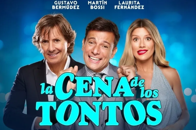 "La cena de los Tontos", el éxito teatral del año llega a Santiago del Estero